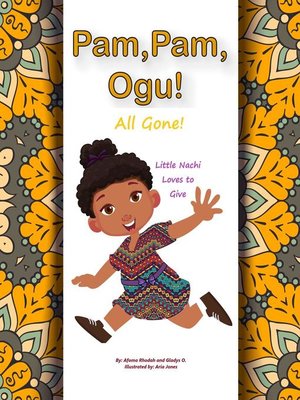 cover image of Pam Pam Ogu! All Gone!